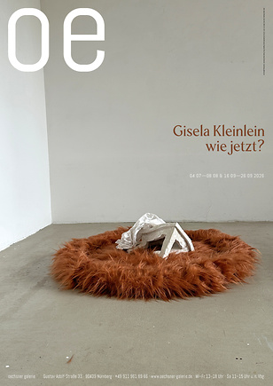 Plakat für die Ausstellung „Gisela Kleinlein – wie jetzt?“