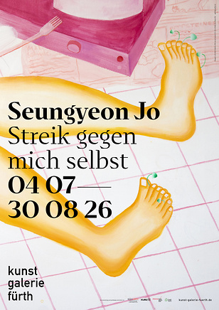 Plakat für die Ausstellung Seungyeon Jo – Streik gegen mich selbst