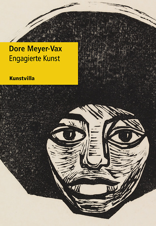 Publikation zur Ausstellung „Dore Meyer-Vax – Engagierte Kunst“